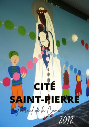 Journal de la Communauté Cité Saint Pierre 2012