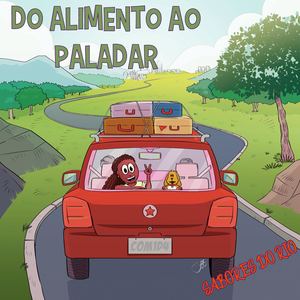 Do Alimento ao Paladar - Sabores Do Rio