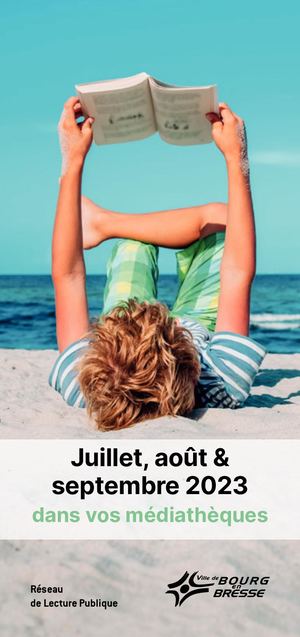 Programmation juillet-août- septembre Médiathèques de Bourg-en-Bresse