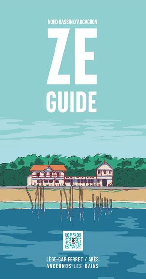 bassin d'Arcachon ze guide nord 2023
