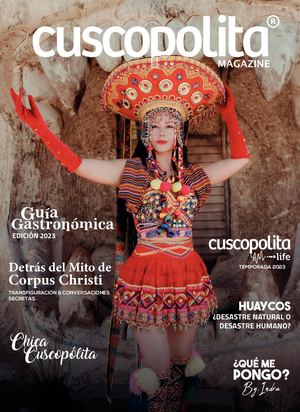 Revista Cuscopolita Edición fiestas del Cusco
