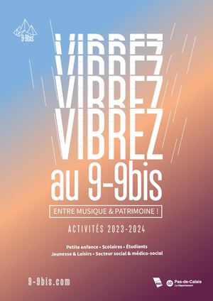 9 9bis Vibrez au 9 9bis 2023