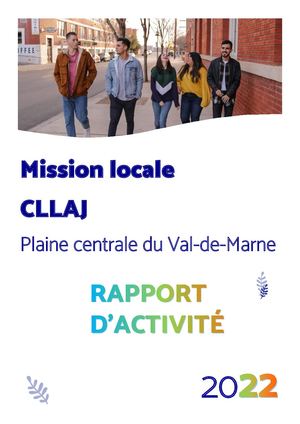 Rapport D'activité 2022 Mission Locale Plaine Centrale Du Val De Marne