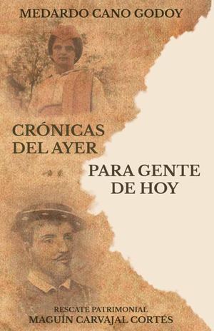 Crónicas del ayer para gente de hoy