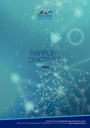 Rapport D'activité 2022 Onco Paca Corse