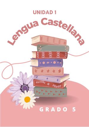 Unidad 1 Lengua Castellana Grado 5º 2024