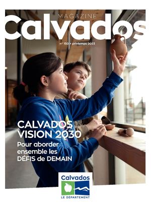 Calvados magazine n°150 - Printemps 2023