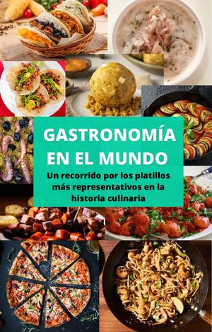 Gastronomía en el mundo