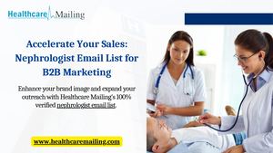 Accelerate Your Sales Nephrologist Email List For B2b Marketing (3)