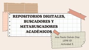 Act. 3 Repositorios Digitales, Buscadores Y Metabuscadores Académicos