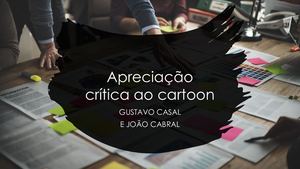 Apreciação Crítica Ao Cartoon