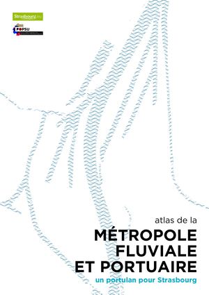 Atlas Strasbourg Metropole Fluviale Portuaire