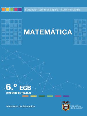 6 Egb-Matemática Cuaderno de trabajo