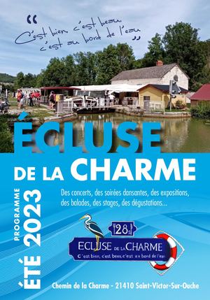 Ecluse de la Charme - Programme 2023
