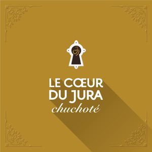 Coeur du Jura chuchoté