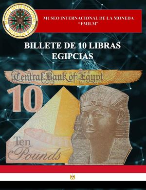 Billete De 10 Libras Egipcias. Museo Internacional De La Moneda