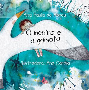 O MENINO E A GAIVOTA | COMPLETO