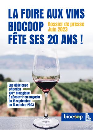 La foire aux vins Biocoop fête ses 20 ans ! - Dossier de presse Juin 2023