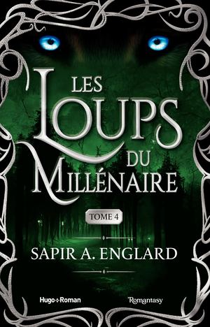 Extrait des Loups du Millénaire Tome 4 de Sapir A. Englard