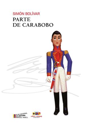 Bolívar, Simón Parte De Carabobo