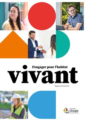 Rapport d'activité 2021 - Groupe Vilogia