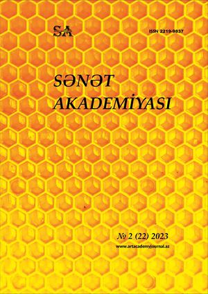 №2 (22)2023 "Sənət Akademiyası" Beynəlxalq-elmi nəzəri  jurnalı.