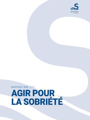 Rapport RSE 2022 du groupe Sogestran - Agir pour la sobriété