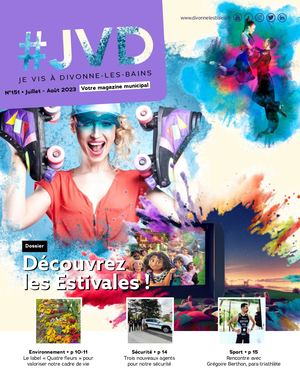 Je vis à Divonne-les-Bains N°151 - juillet/août 2023