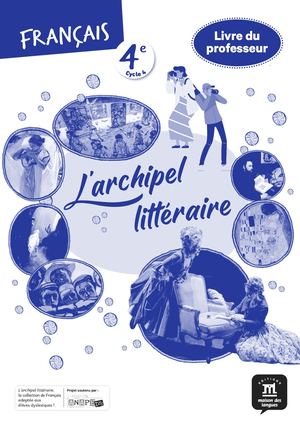 L'archipel littéraire 4e - Livre du professeur - Extrait