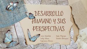 Desarrollo Humano Y Sus Perspectivas