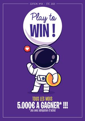 Play To Win SXM - Edition N°03 - Juillet et Août 2023