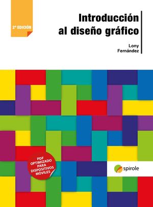 Introducción Al Diseño Gráfico Por Lony Fernández ÁLvarez