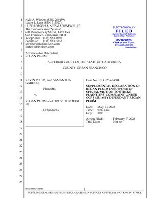 05:16:23 SUPPLEMENTAL DECLARATION OF REGAN PLUIM IN SUPPORT OF SPECIAL MOTION TO STRIKE PLAINTIFFS’ COMPLAINT UNDER CCP § 425 16 BY DEFENDANT REGAN PLUIM