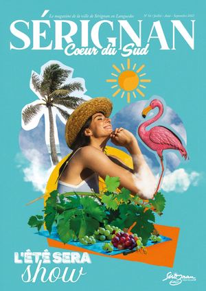 Sérignan, Cœur du Sud. N°56 - Juillet - Septembre 2023