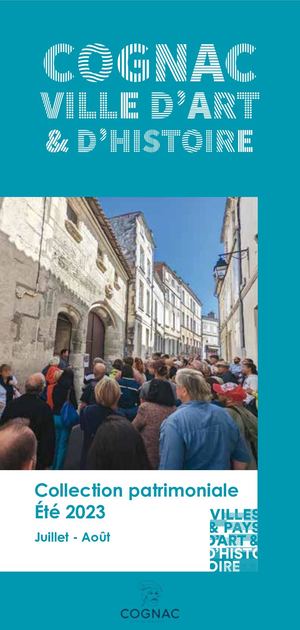 [Cognac Ville d'art et d'histoire] programme été 2023