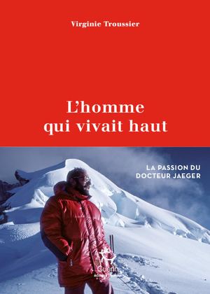 L'homme Qui Vivait Haut - V Troussier