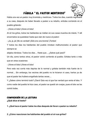 Fábula “ El Pastor Mentiroso” Había Una Vez Un Pastor Muy Bromista Y Mentiroso Todos Los Días, Cuando Regresaba A Su Casa, Después De Haber Llevado A Pastar A Su Rebaño, Entraba Corriendo En El Pueblo Gritando