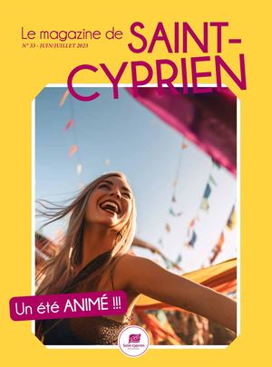 Bulletin municipal Saint-Cyprien N°33 JUIN/JUILLET 2023