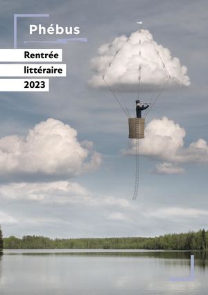 Rentrée littéraire 2023 Phébus