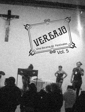 Vergajo 5: Una Docena de Festivales