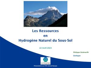 Ressources en Hydrogène Naturel du Sous-Sol - Conférence du 22 avril à la Maison de la Corniche par Philippe Dubreuil