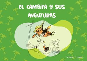 El Cambita Y Sus Aventuras 1