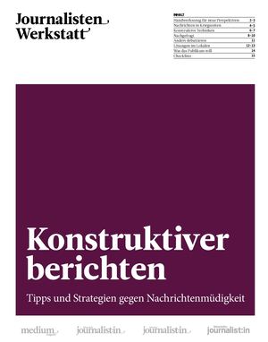 Journalistenwerkstatt – Konstruktiv berichten Vorschau