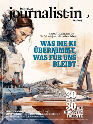 Schweizer journalist:in 03/23 Vorschau