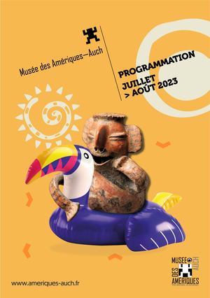 Programme Musée des Amériques - Programme Musée des Amériques - Eté 2023