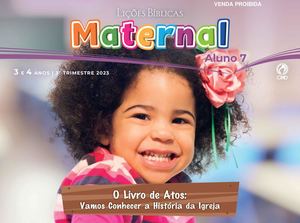 Lições Bíblicas - 2023 - 3º. Trimestre – O Livro De Atos -  Maternal – Aluno