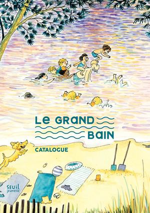 Catalogue Le Grand Bain 2023