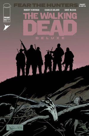 The Walking Dead #66 (Deluxe): Fear The Hunters / Teme A Los Cazadores (5/5) - Español Latino