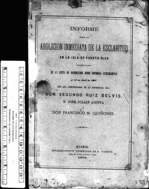 200 Informe Sobre Abolicion Inmediata De La Esclavitud Segundo Ruiz Belvis Y Jose Julian Acosta 1870