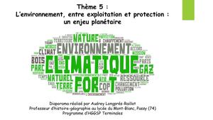 HGGSP Thème 5 L’environnement, entre exploitation et protection :  un enjeu planétaire